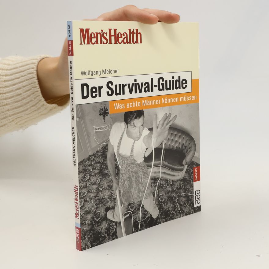 Wolfgang Melcher Der Survival-Guide