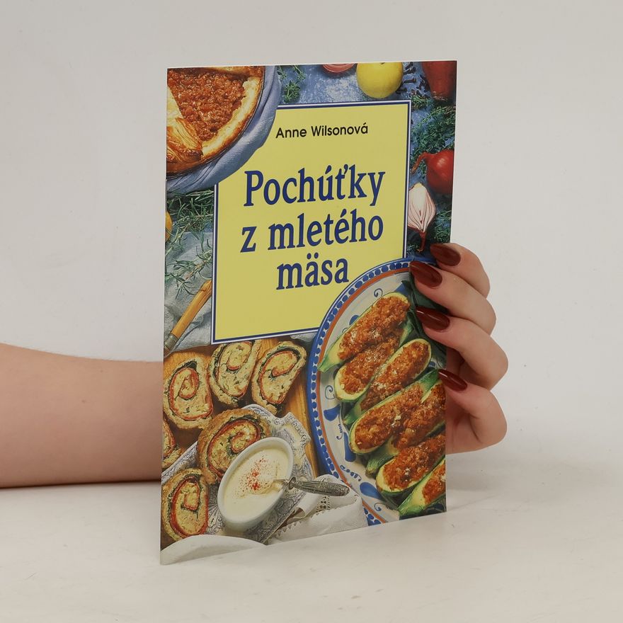 Anne Wilson Pochúťky z mletého mäsa