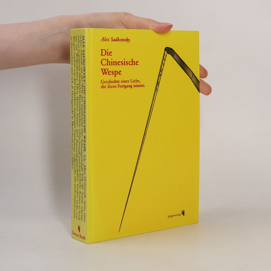 Alex Sadkowsky Die chinesische Wespe