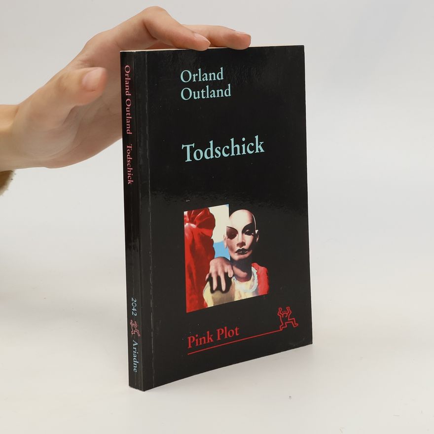 Orland Outland Todschick