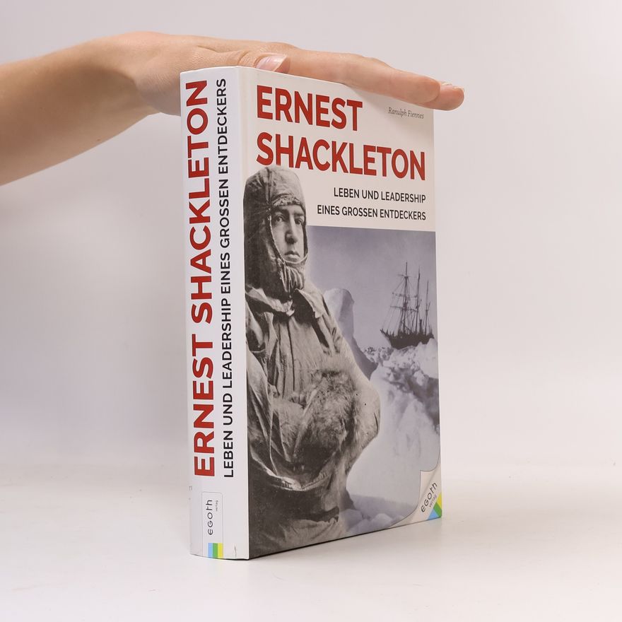 Ranulph Fiennes Ernest Shackleton