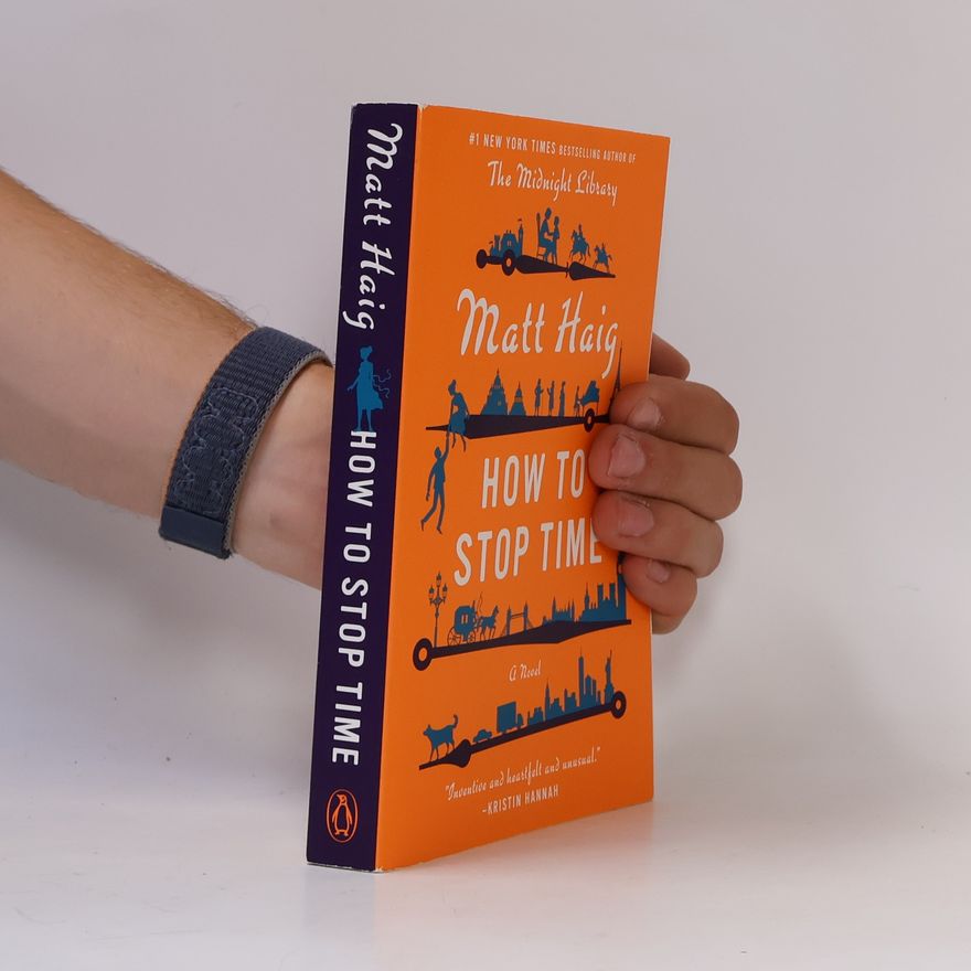 Matt Haig How to Stop Time