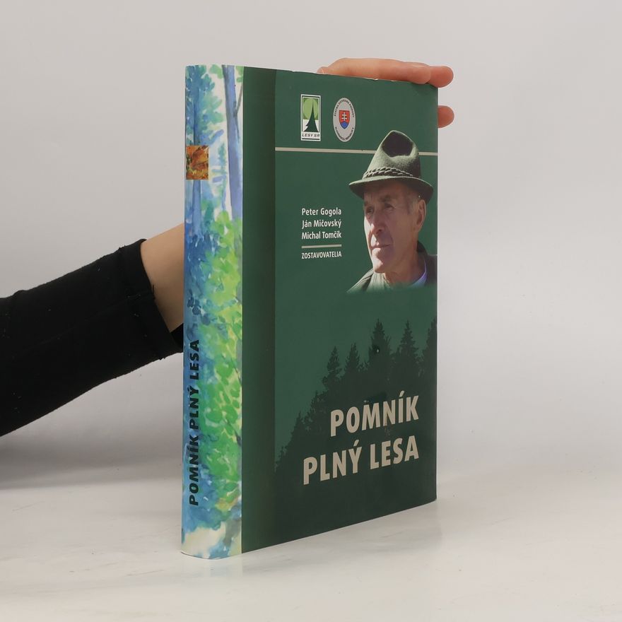 Peter Gogola Pomník plný lesa