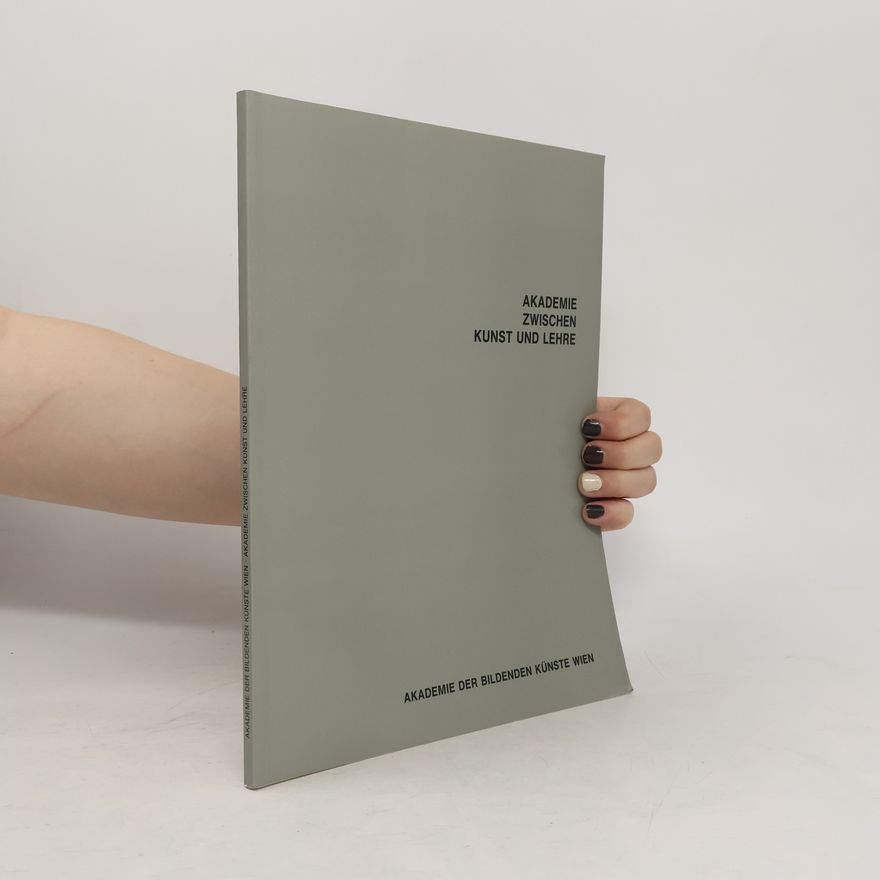 Various authors Akademie zwischen Kunst und Lehre