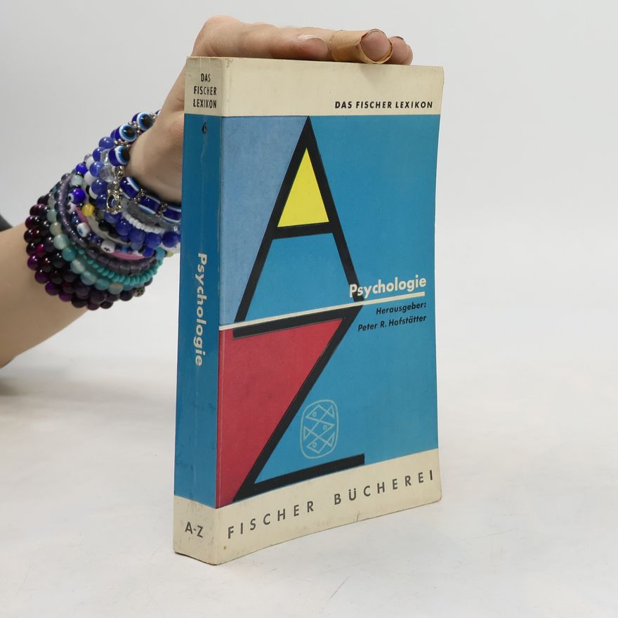 Peter R. Hofstätter Psychologie A- Z