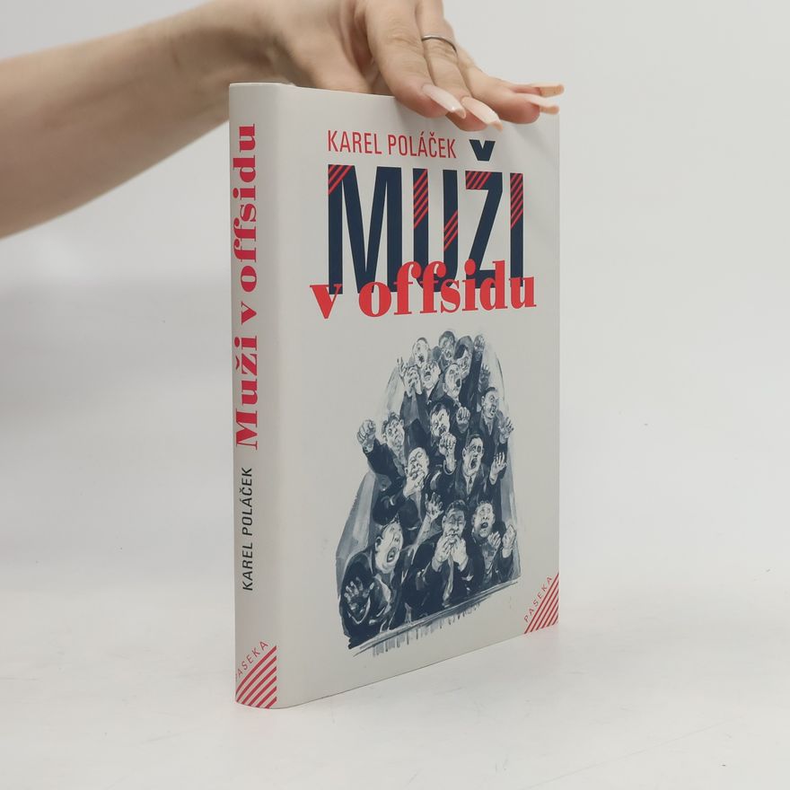 Karel Poláček Muži v offsidu