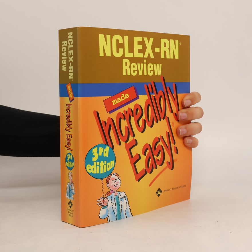Springhouse NCLEX-RN Review Made Incredibly Easy!