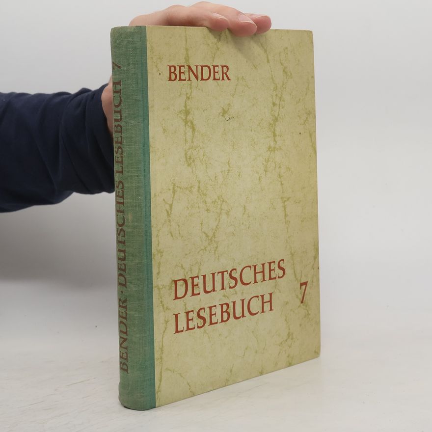 Ernst Bender Deutsches Lesebuch 7