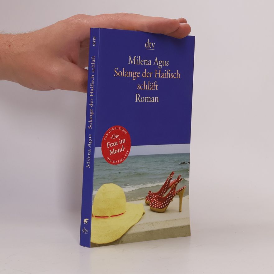 Milena Agus Solange der Haifisch schläft