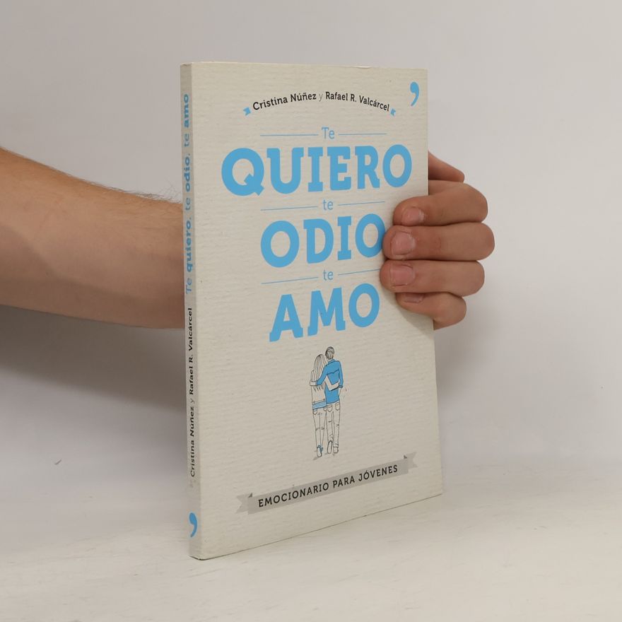 Rafael R. Valcárcel Te quiero, te odio, te amo
