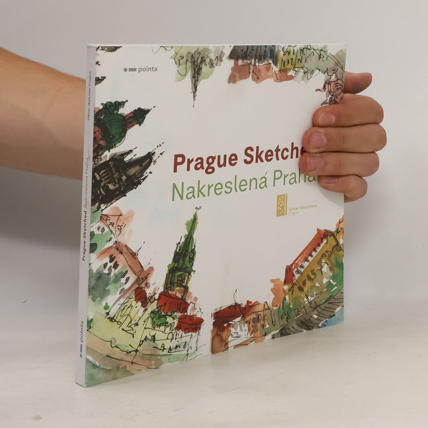 Kolektív autorov Prague sketched = Nakreslená Praha