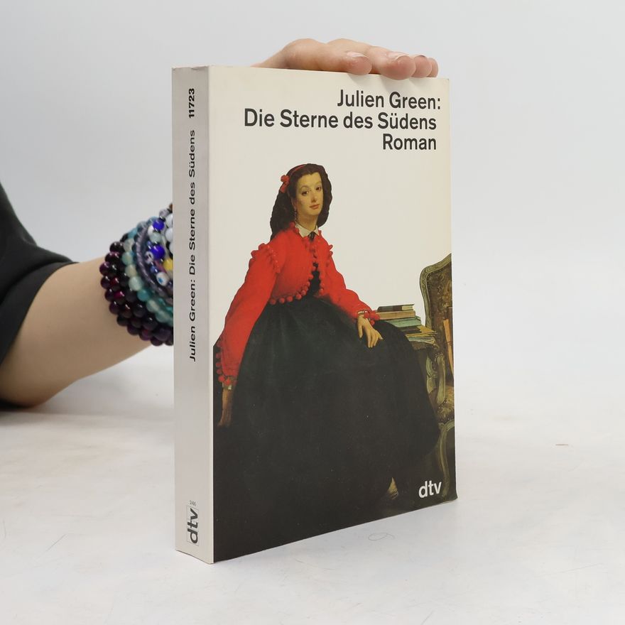 Julien Green Die Sterne des Südens