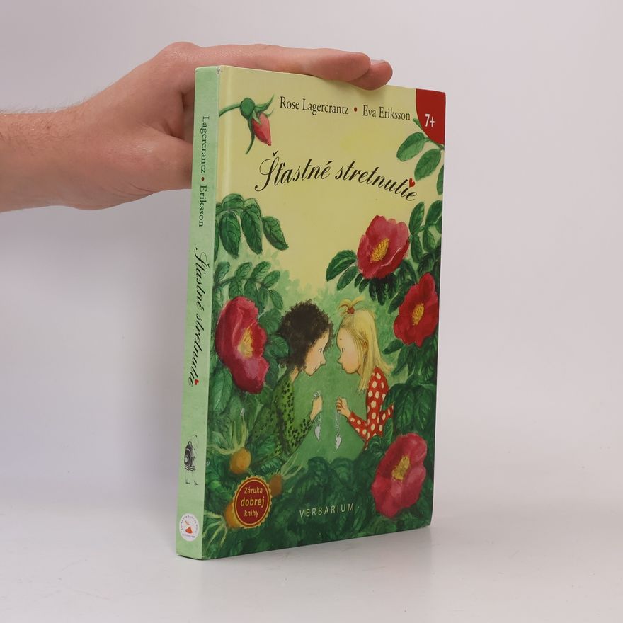 Rose Lagercrantz Šťastné stretnutie