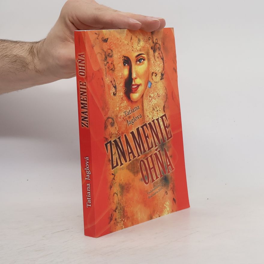 Tatiana Jaglová Znamenie ohňa