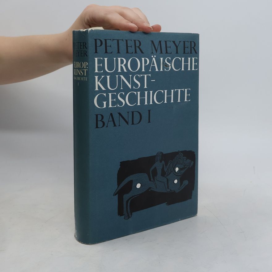 Peter Meyer Europäische Kunstgeschichte 1