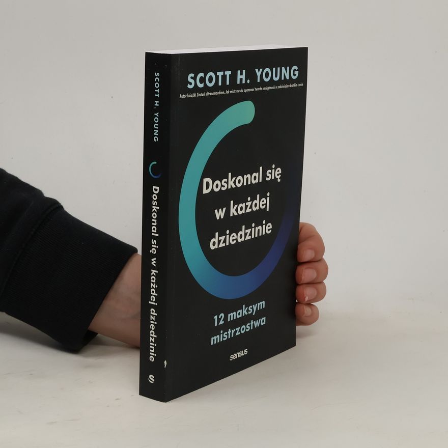 Scott Young Doskonal się w każdej dziedzinie