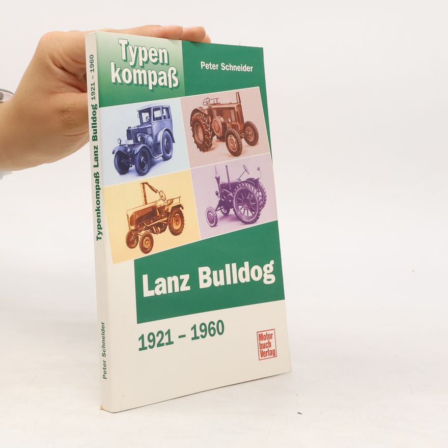 Peter K. Schneider Typenkompaß Lanz Bulldog