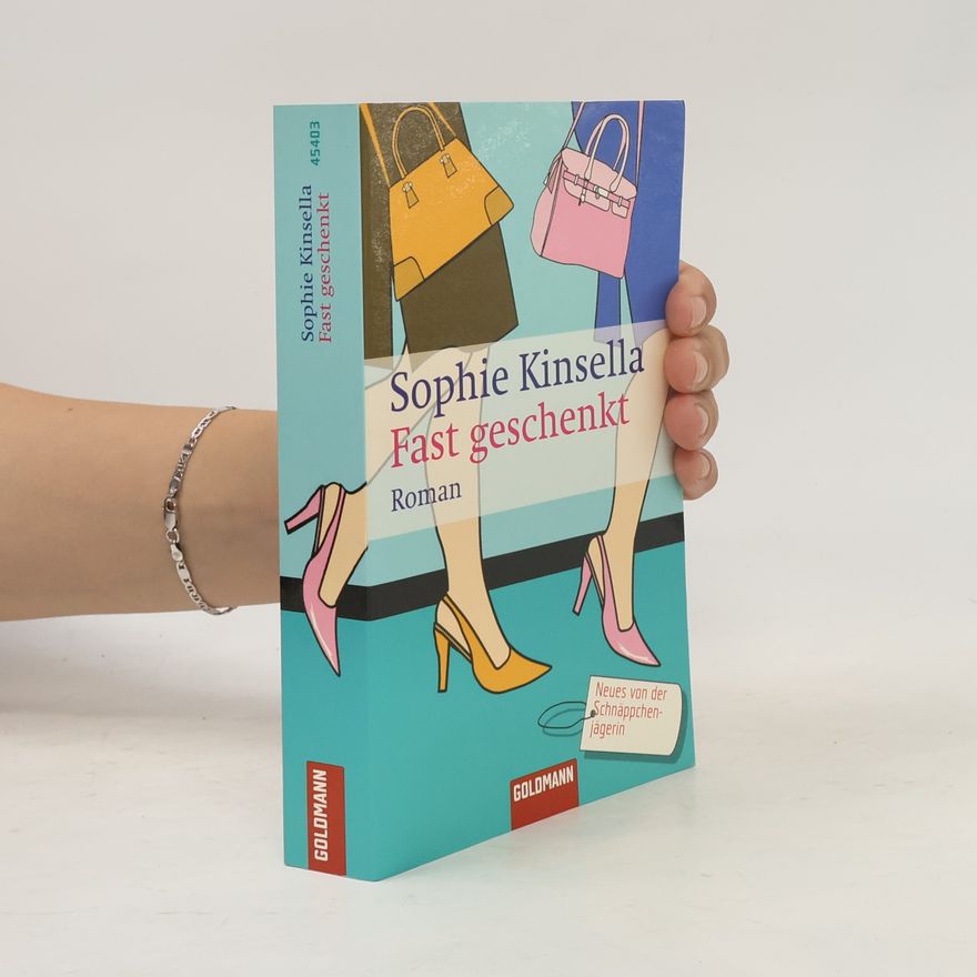 Sophie Kinsella Fast geschenkt