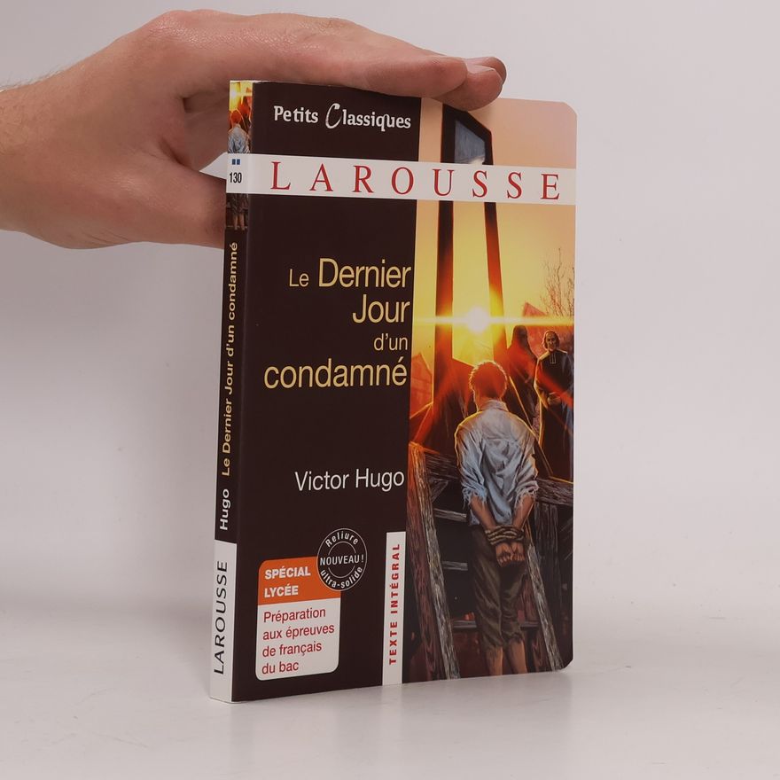 Victor Hugo Le Dernier Jour d'un condamné