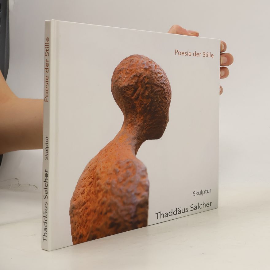 Autorenkollektiv Thaddäus Salcher 3. Poesie der Stille