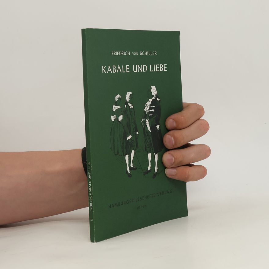 Friedrich Schiller Kabale und Liebe