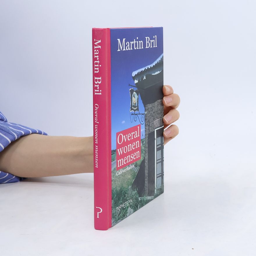 Martin Bril Overal wonen mensen