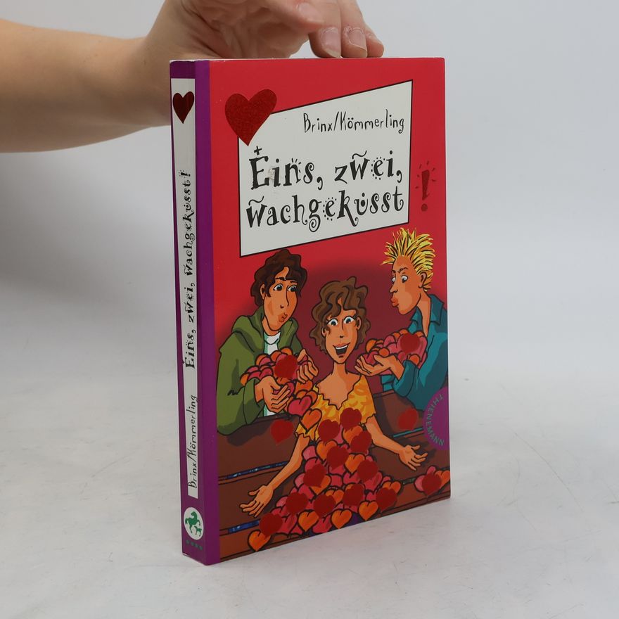 Anja Kömmerling Eins, zwei, wachgeküsst