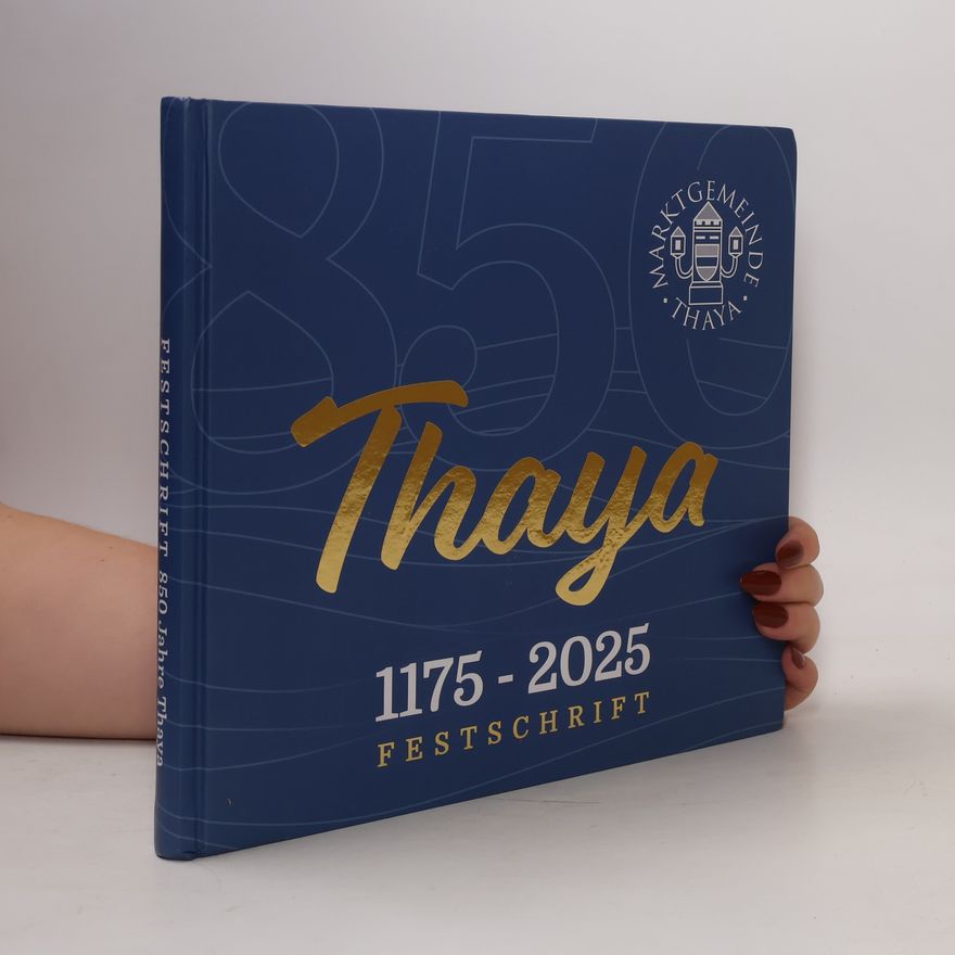 Various authors Thaya 1175-2025 Festschrift