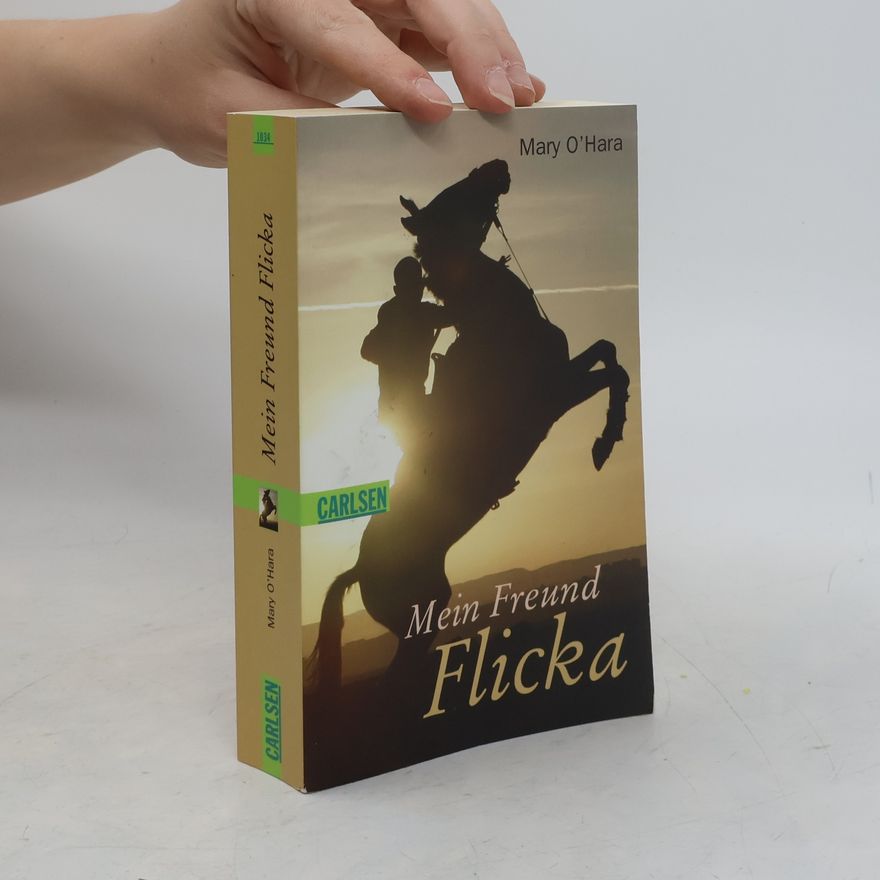 Mary O'Hara Mein Freund Flicka