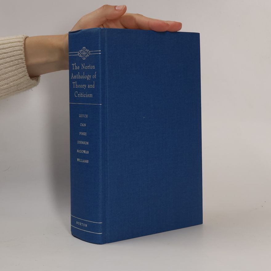 Vincent B. Leitch The Norton Anthology of Theory and Criticism