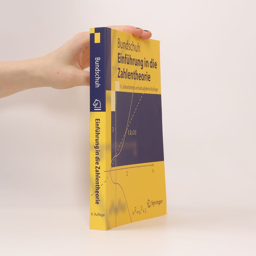 Peter Bundschuh Springer-Lehrbuch: Einführung in die Zahlentheorie