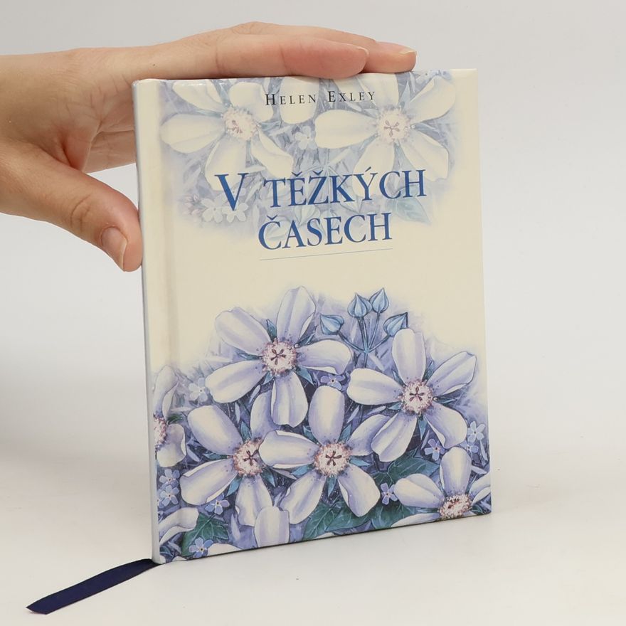 Helen Exley V těžkých časech
