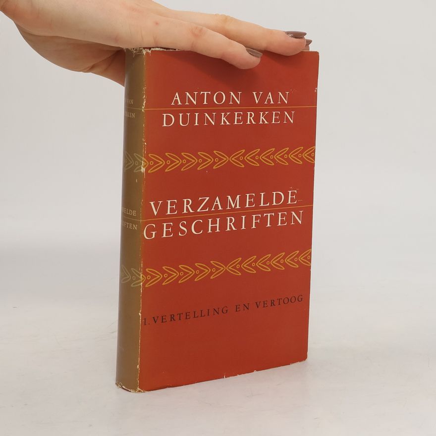 Anton van Duinkerken Verzamelde geschriften