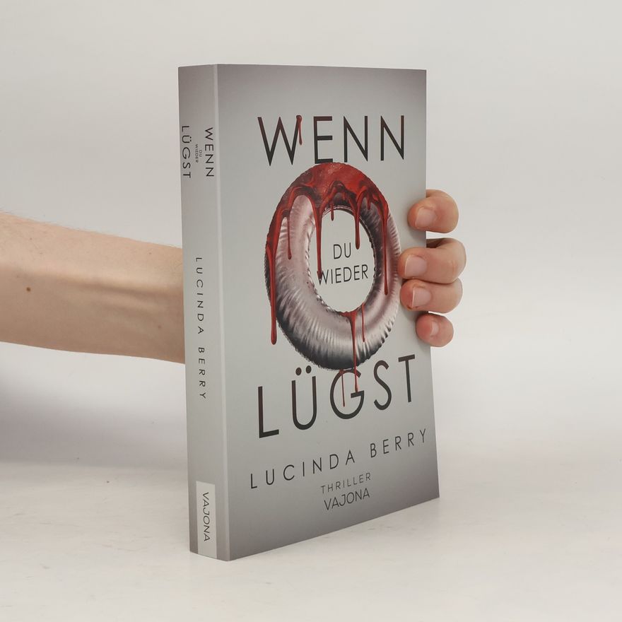 Lucinda Berry Wenn du wieder lügst