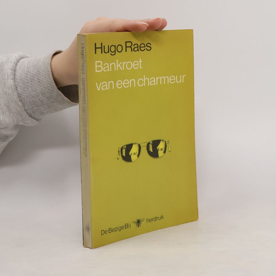 Hugo Raes Bankroet van een charmeur