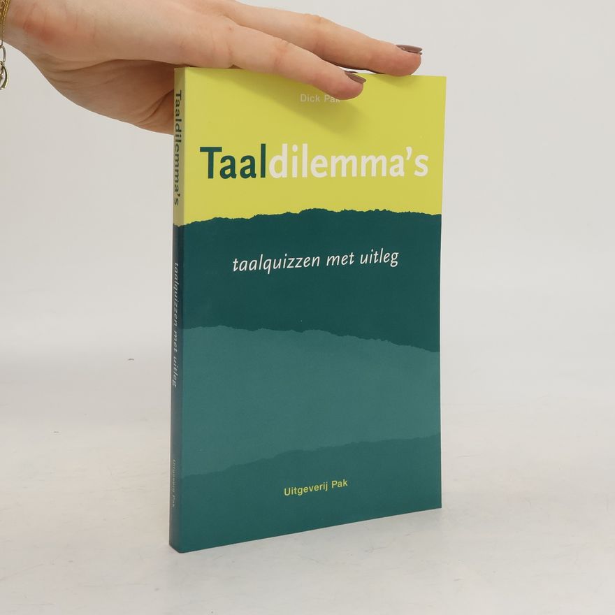 Dick Pak Taaldilemma's
