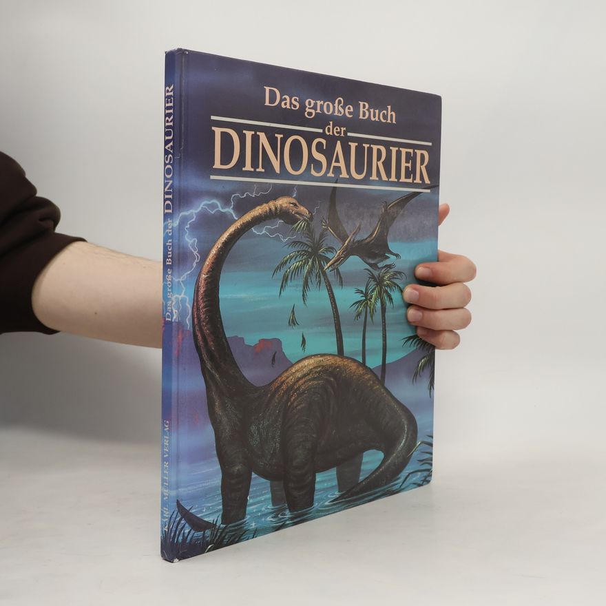 Stephen Attmore Das große Buch der Dinosaurier