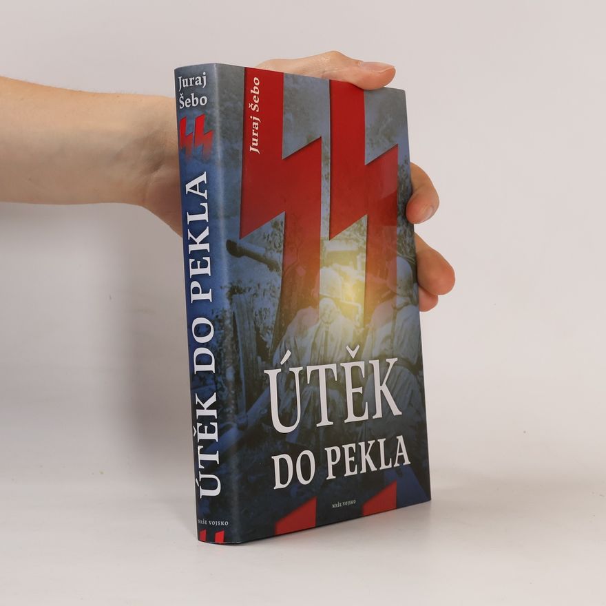 Juraj Šebo Útěk do pekla