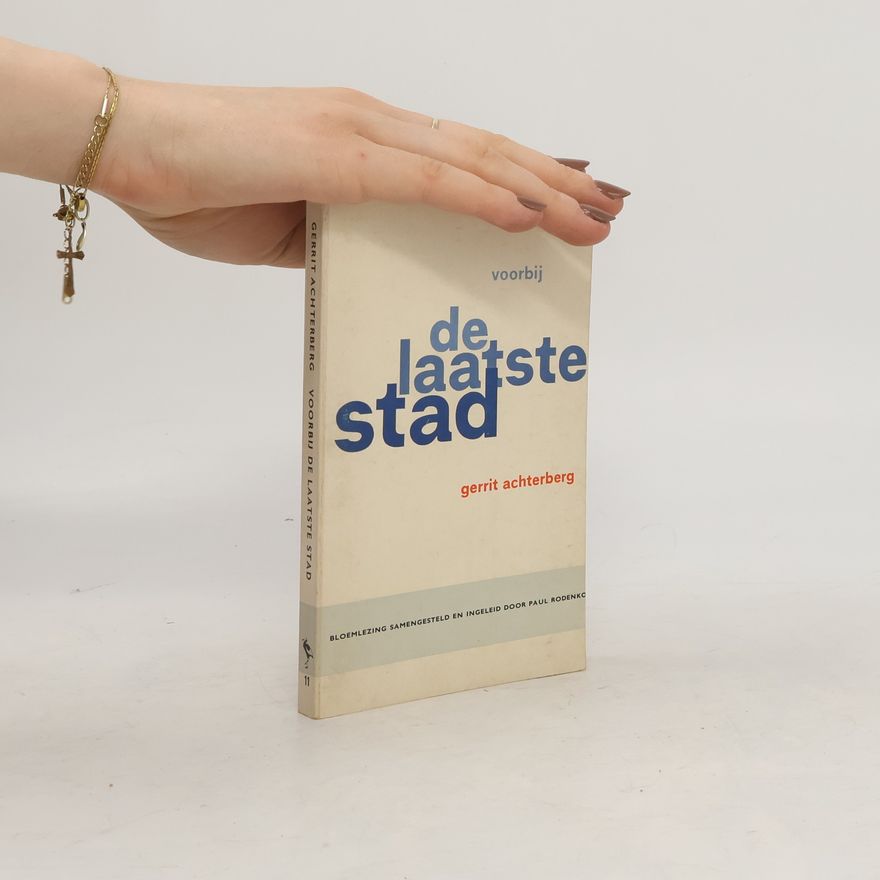 Gerrit Achterberg De laatste stad