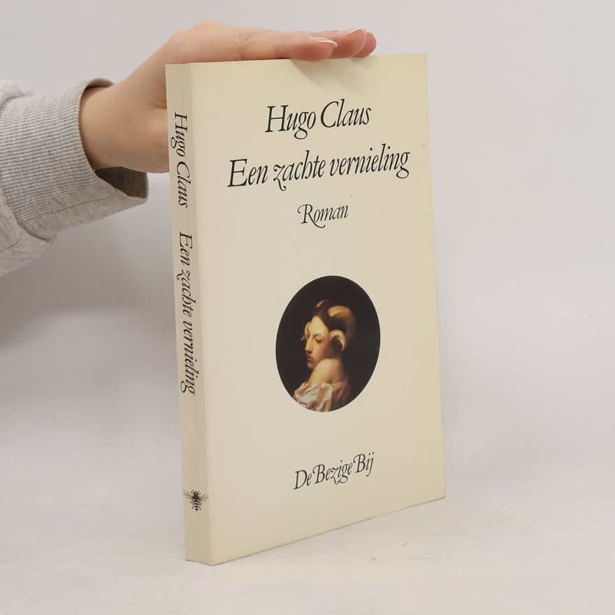 Hugo Claus Een zachte vernieling