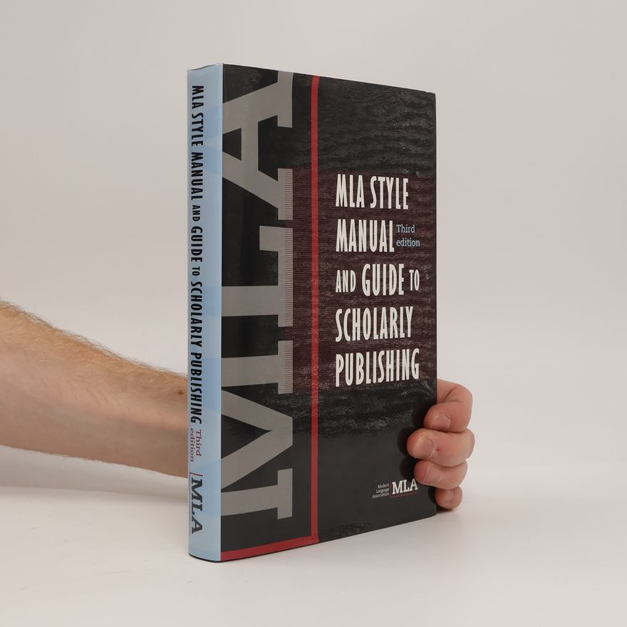 Joseph Gibaldi MLA Style Manual and Guide to Scholarly Publishing