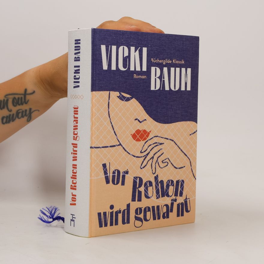 Vicki Baum Vor Rehen wird gewarnt