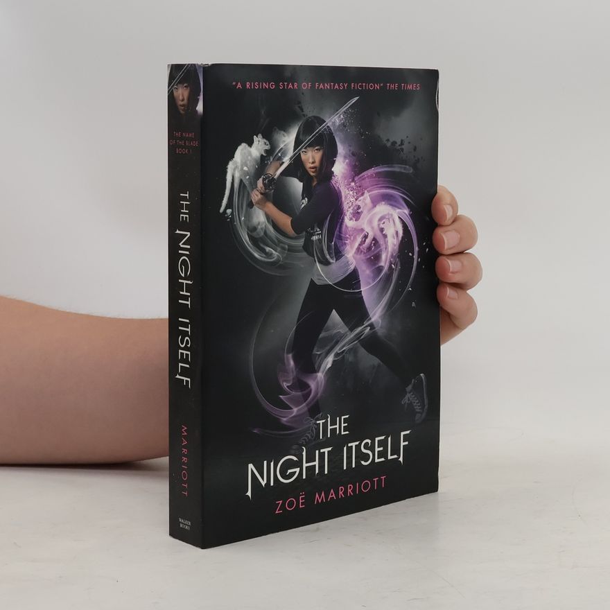 Zoë Marriott The night itself