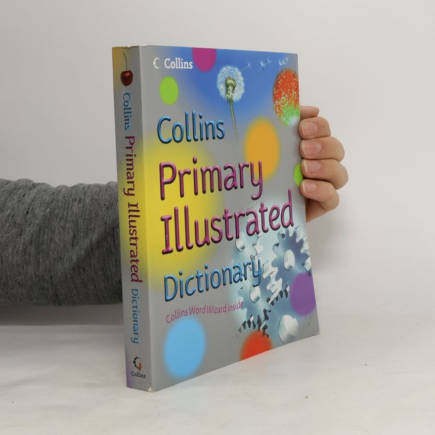 Marguerite De la Haye Collin's Children's Dictionaries: Collins Primary Illustrated Dictionary