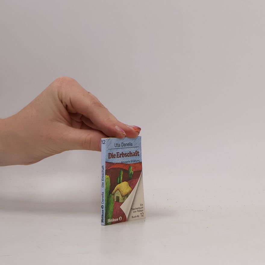 Utta Danella Die Erbschaft