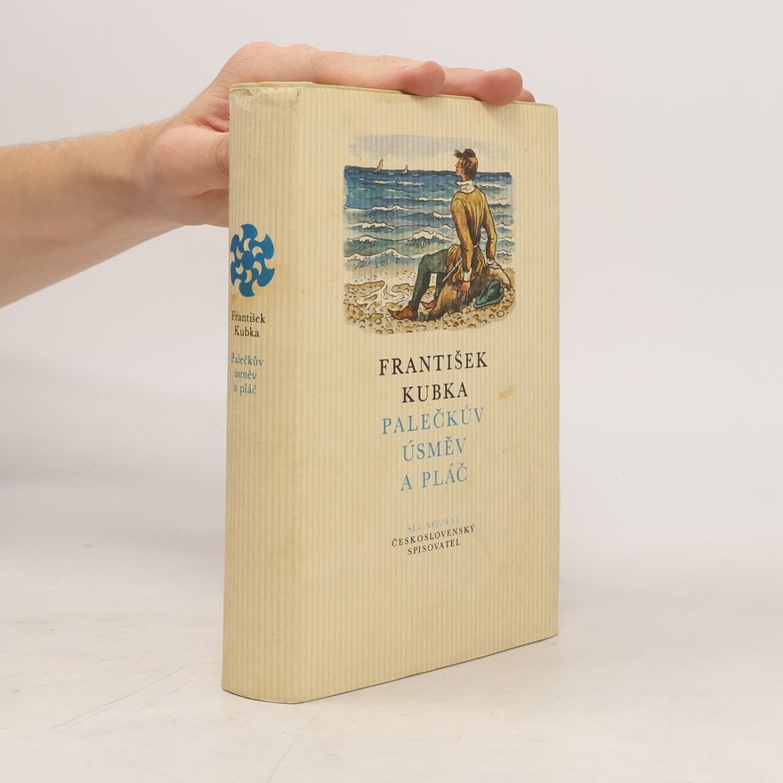 František Kubka Palečkův úsměv a pláč