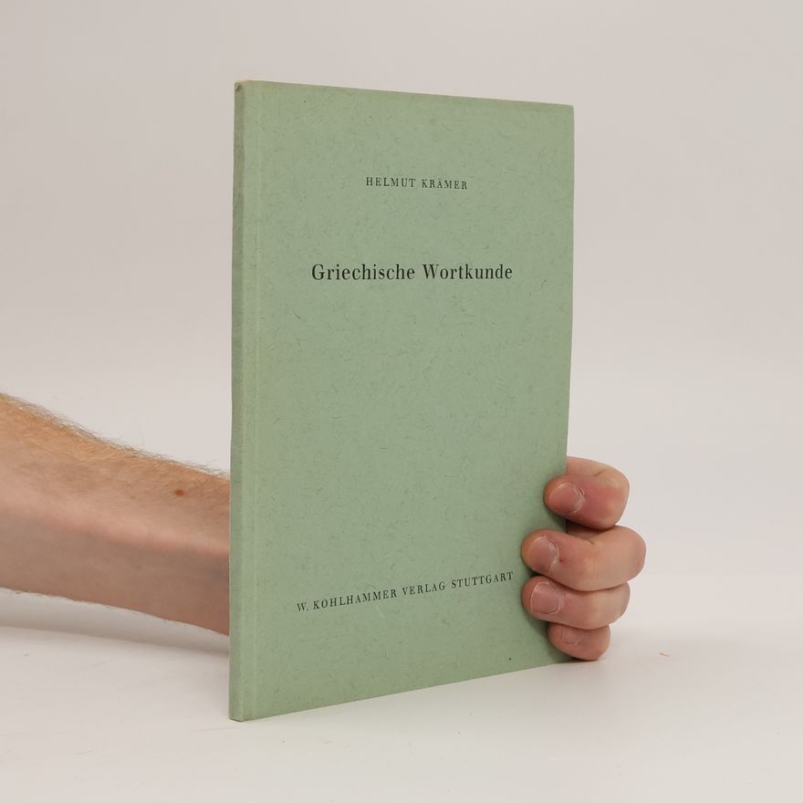 Helmut Kramer Griechische Wortkunde