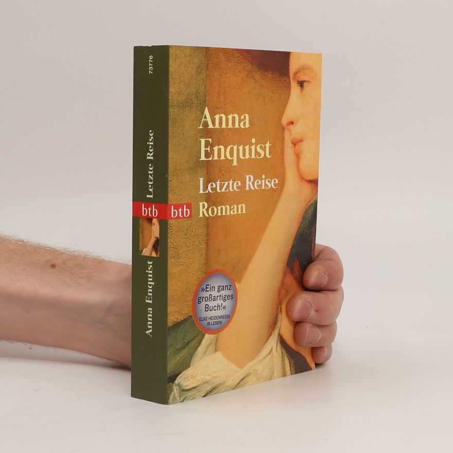 Anna Enquist Letzte Reise