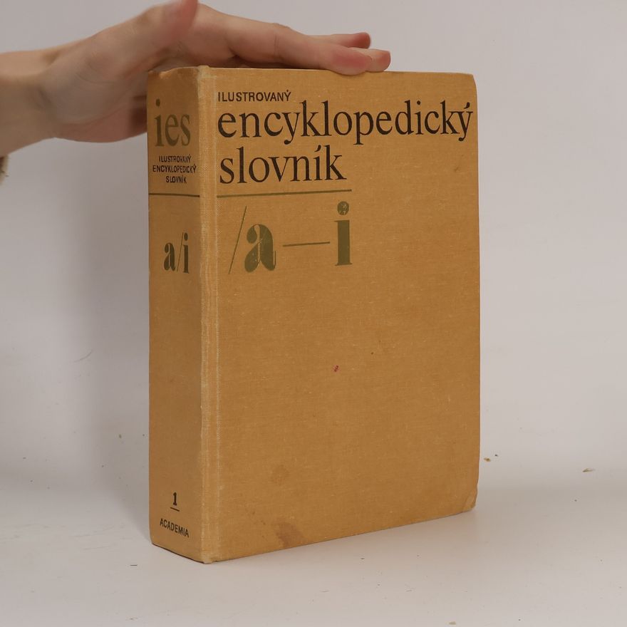 Autorenkollektiv Ilustrovaný encyklopedický slovník 1. A-I