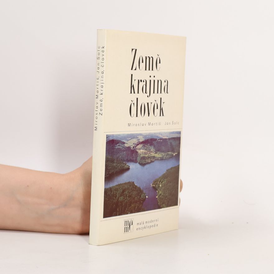 Miroslav Matiš Země, krajina, člověk